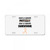 Once a Cancer Patient Now a Cancer Survivor License Plate