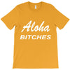 aloha biches T-Shirt