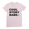 cool story bro Ladies Fitted T-Shirt