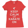 keep calm and karate on Ladies Fitted T-Shirt