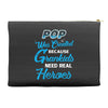 Pop Was Created because Grankids Need Real Heroes Accessory Pouches