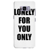 lonely for you only Samsung Galaxy S8 Plus