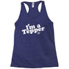 I'm A Tepper Racerback Tank