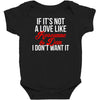 if it's not a love like roseanne &amp; dan i don't want it Baby Bodysuit