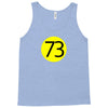 73 the perfect number t shirt the big bang theory cool funny Tank Top