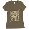 never settle Ladies Fitted T-Shirt