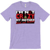 im not insane, ideal birthday gift or present T-Shirt