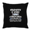 halloween is scary but stomach cancer is deadly spread the word lep sa Throw Pillow