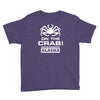on the crab. Youth Tee