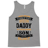 Super Cool Daddy Of A Freaking Awesome Son Tank Top