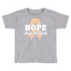 Hope Keeps Me Going Toddler T-shirt
