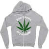 don't panic it's organic   marijuana Zipper Hoodie