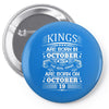 Real Kings Are Born On October 19 Pin-back button