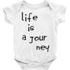 life is a journey Baby Onesie
