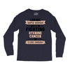 I am Not Super Woman But I'm Fighting Uterine Cancer So Close Enough Long Sleeve Shirts