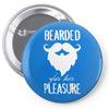 bearded for her pleasure Pin-back button
