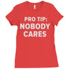 nobody cares Ladies Fitted T-Shirt