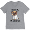 trust me i'm a dogtor V-Neck Tee