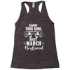 sorry this girl is already taken by a super sexy march boyfriend Racerback Tank