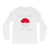 let's go to the gym Long Sleeve Shirts