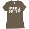 bad girls dont cry halter top crop Ladies Fitted T-Shirt