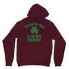 this is my lucky shirt Unisex Hoodie