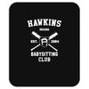 hawkins babysitting club indiana mike dustin eleven demogorgon strange Mousepad