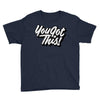 you got this Youth Tee