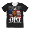 Honor Those Who Place Their Life On The Line All Over Women's T-shirt