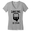losing is fun! Women's V-Neck T-Shirt