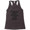 talk to myself Racerback Tank