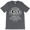 vintage quality without compromise 1978 aged to perfection T-Shirt