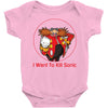 I Want To Kill Sonic Baby Bodysuit