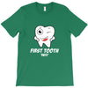First Tooth Date T-Shirt