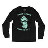saint patrick made me do it Long Sleeve Shirts