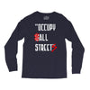 occupy all streets as seen on jay Long Sleeve Shirts