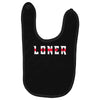 humorous loner Baby Bibs