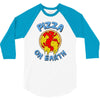 pizza on earth 3/4 Sleeve Shirt