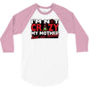 im not insane, ideal birthday gift or present 3/4 Sleeve Shirt