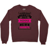 I've Been Called A Lot Of Names But Momma Is My Favorite Crewneck Sweatshirt