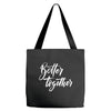 better together 3 Tote Bags