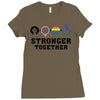 Stronger Together Ladies Fitted T-Shirt