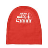 grab your balls we're going bowling Baby Beanies