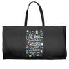 we lose ourselves in books Weekender Totes