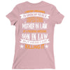 Super Cool Mother In Law Of A Freaking Awesome Son In Law Ladies Fitted T-Shirt