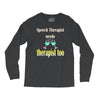 speech therapist needs wine therapy too Long Sleeve Shirts