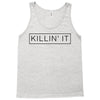 killin' it Tank Top