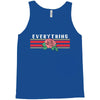 Everything Tank Top