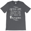 geek life T-Shirt
