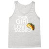 This Girl Loves Tacos Tank Top